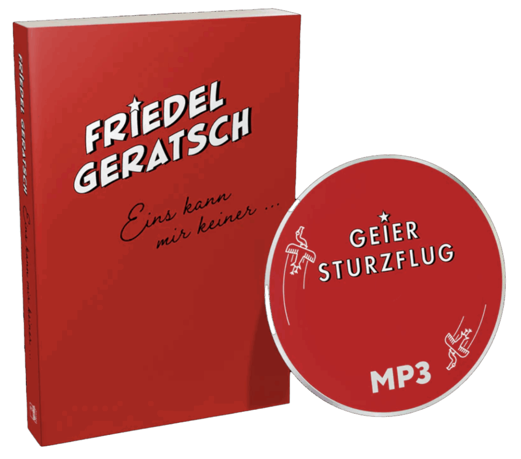 Friedel Geratsch - Eins kann mir keiner