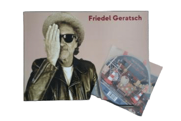 Friedel Geratsch - Texte Bilder Songs [inkl. Bonus-CD]