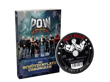 Power of Wrestling - Die Schützenplatzchroniken Band 2