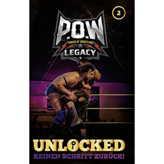 P.O.W Legacy Band 2 - Unlocked - Kein Schritt zurück