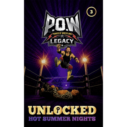 P.O.W Legacy Band 3 - Unlocked - Hot Summer Nights